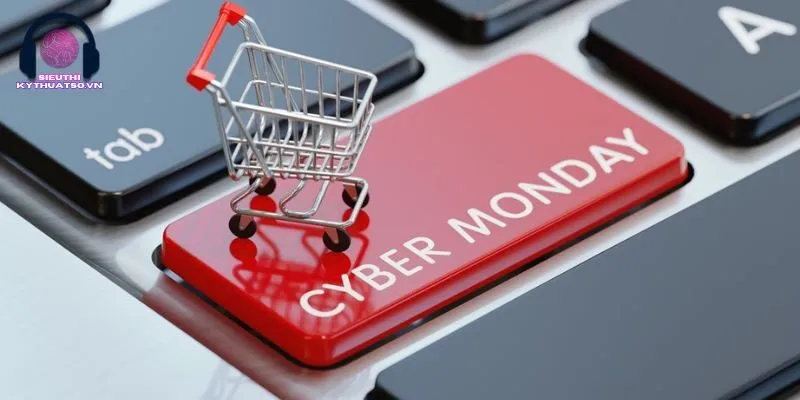 Bí quyết săn sale hiệu quả trong ngày Khuyến mãi Cyber Monday