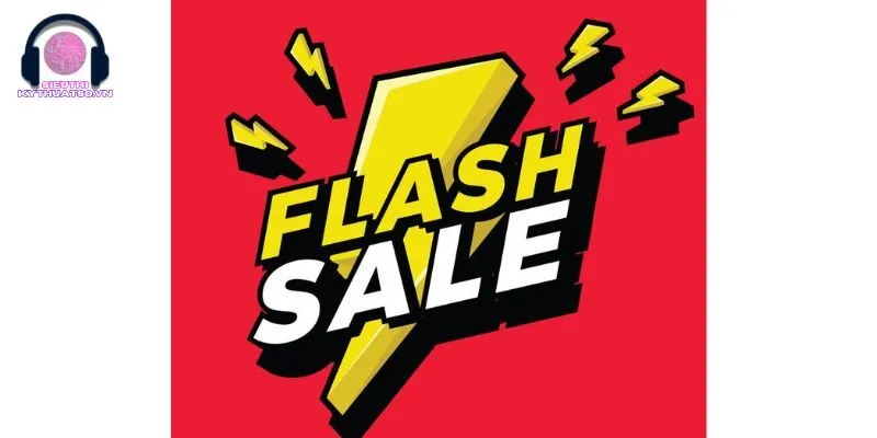 Các yếu tố tạo nên một flash sale điện tử thành công